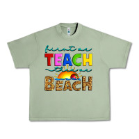 Oil Green first we teach then we beach Urban Heavy Tee - Artiststas