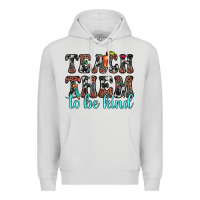 Dove Grey teach them to be kind Premium Hoodie - JahusDesignShop