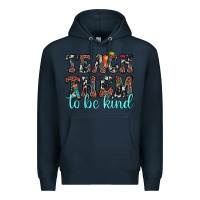 Navy teach them to be kind Premium Hoodie - JahusDesignShop