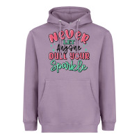 Lavender never let anyone dull your sparkle Heavyweight Hoodie - MaliasSmallBusiness