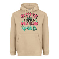 Mushroom never let anyone dull your sparkle Heavyweight Hoodie - MaliasSmallBusiness