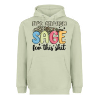 Matcha not enough sage for this shit Heavyweight Hoodie - MaliasSmallBusiness