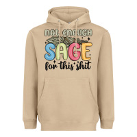 Mushroom not enough sage for this shit Heavyweight Hoodie - MaliasSmallBusiness