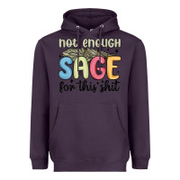 Plum not enough sage for this shit Heavyweight Hoodie - MaliasSmallBusiness