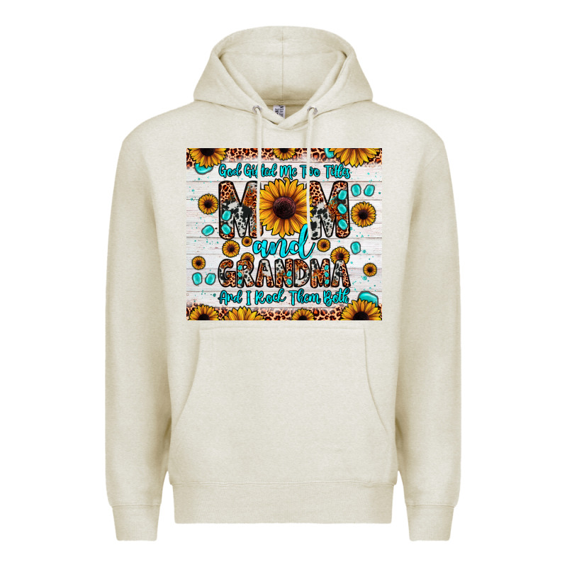 God Gifted Me Two Titles Mom And Grandma And I Rock Them Both Premium Hoodie by JahusDesignShop | Teevron