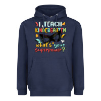 Navy i teach kindergarten whats your superpower Heavyweight Hoodie - MaliasSmallBusiness
