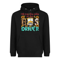 Black early rising always smiling safe driving bus drive Heavyweight Hoodie - MaliasSmallBusiness