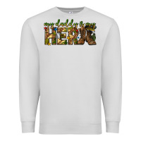 Dove Grey my daddy is my hero army western Premium Sweatshirt - texasbilliewilder