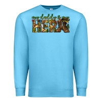 Ocean Blue my daddy is my hero army western Premium Sweatshirt - texasbilliewilder