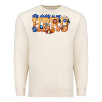 Sandshell my daddy is my hero dispatcher Premium Sweatshirt - texasbilliewilder