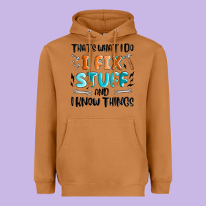 Thats What I Do I Fix Stuff And I Know Things Heavyweight Hoodie Designed By Maliassmallbusiness