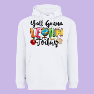 Yall Gonna Learn Today Heavyweight Hoodie Designed By Maliassmallbusiness