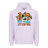 Lilac 1 st grade let's do this Premium Hoodie - JahusDesignShop
