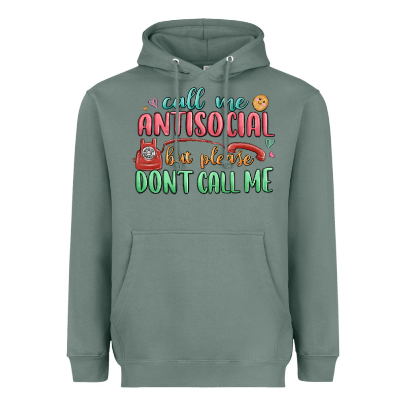 Call Me Antisocial But Please Dont Call Me Heavyweight Hoodie by MaliasSmallBusiness | Teevron