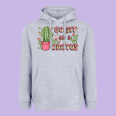 Heavyweight Hoodie go sit on a cactus