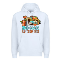 White 2nd grade let s do this Premium Hoodie - JahusDesignShop