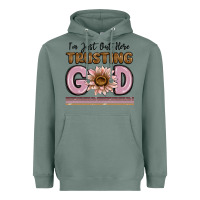Sage im just out here trusting god Heavyweight Hoodie - MaliasSmallBusiness