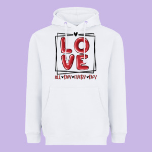 Love All Day Every Day Heavyweight Hoodie Designed By Maliassmallbusiness