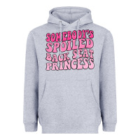 Heather Grey somebodys spoiled back seat princess Heavyweight Hoodie - MaliasSmallBusiness
