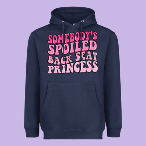 Somebodys Spoiled Back Seat Princess Heavyweight Hoodie Designed By Maliassmallbusiness