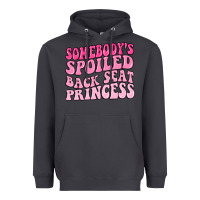 Smoke somebodys spoiled back seat princess Heavyweight Hoodie - MaliasSmallBusiness