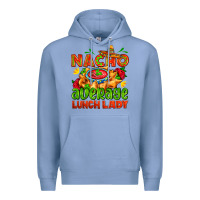 Colony Blue nacho average lunch lady  with nacho Premium Hoodie - AdoDesignShop