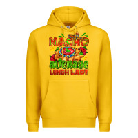 Lemon nacho average lunch lady  with nacho Premium Hoodie - AdoDesignShop