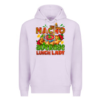 Lilac nacho average lunch lady  with nacho Premium Hoodie - AdoDesignShop