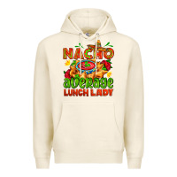 Tofu nacho average lunch lady  with nacho Premium Hoodie - AdoDesignShop