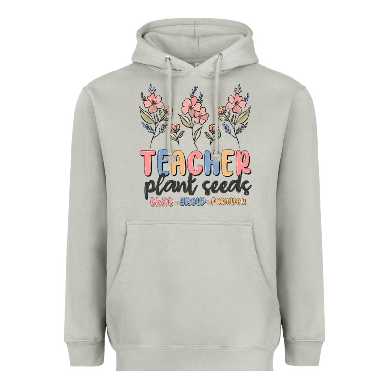Teacher Plant Seeds That Grow Forever Heavyweight Hoodie by MaliasSmallBusiness | Teevron