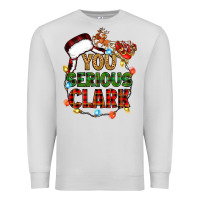 Dove Grey you serious clark Premium Sweatshirt - Zillion Design Studio