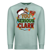 Seafoam you serious clark Premium Sweatshirt - Zillion Design Studio