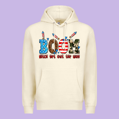 Boom Bitch Get Out The Way Premium Hoodie Designed By Adodesignshop