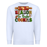Tis The Season To Bake Cookies Premium Sweatshirt | Teevron