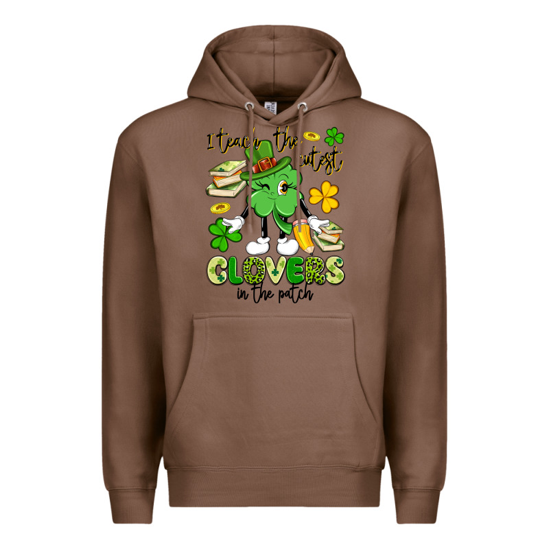 I Teach The Cutest Clovers In The Patch Premium Hoodie by Artiststas | Teevron
