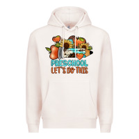 Pale Pink preschool let's do this Premium Hoodie - JahusDesignShop