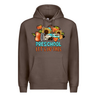 Coffee preschool let's do this Premium Hoodie - JahusDesignShop