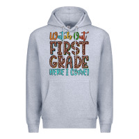 Heather Grey watch out first grade here i come! Premium Hoodie - JahusDesignShop