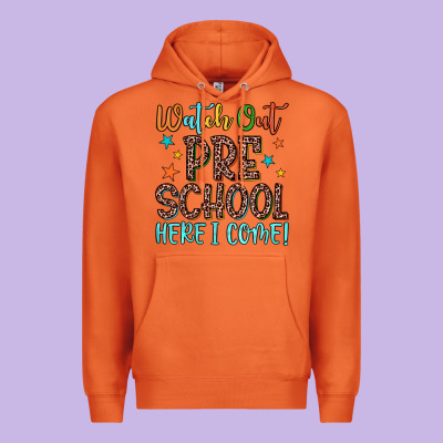 Watch Out Preschool Here I Come! Premium Hoodie Designed By Jahusdesignshop