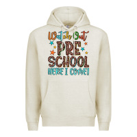 Oatmeal Heather watch out preschool here i come! Premium Hoodie - JahusDesignShop