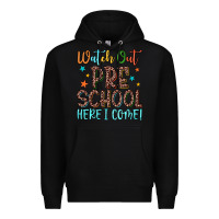 Black watch out preschool here i come! Premium Hoodie - JahusDesignShop