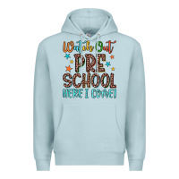 Blue Mist watch out preschool here i come! Premium Hoodie - JahusDesignShop