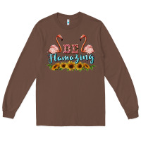 Chestnut be flamezing flamingo Long Sleeve Tee - BarkalooDesign