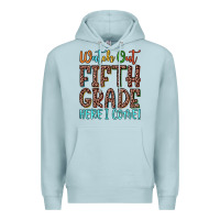 Blue Mist watch out fifth grade here i come! Premium Hoodie - JahusDesignShop