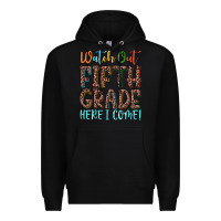 Black watch out fifth grade here i come! Premium Hoodie - JahusDesignShop