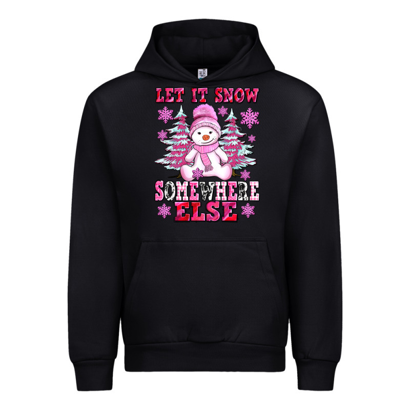 Let It Snow Somewhere Else Urban Hoodie by AdoDesignShop | Teevron