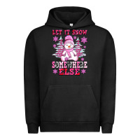 Pigment Black let it snow somewhere else Urban Hoodie - AdoDesignShop