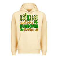 Pina Colada irish today hungover tomorrow Premium Hoodie - Artiststas