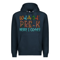 Navy watch out pre k here i come! Premium Hoodie - JahusDesignShop