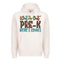 Pale Pink watch out pre k here i come! Premium Hoodie - JahusDesignShop